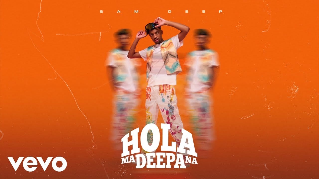 Sam Deep – Hola