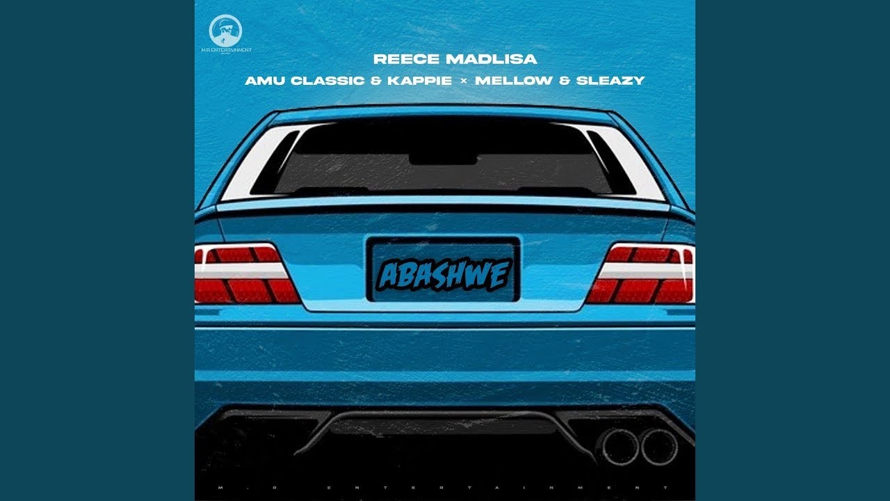 Reece Madlisa – Abashwe ft. Amu Classic, Kappie, Mellow & Sleazy