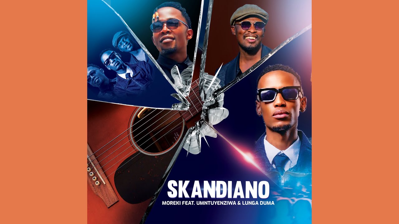 Moreki – Skandiano ft Umntuyenziwa & Lunga Duma