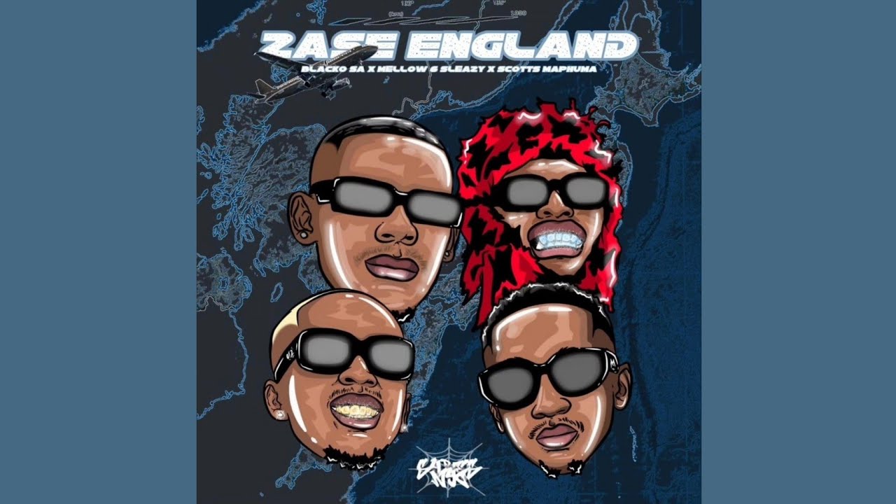 Blacko SA – Zase England Ft. Mellow, Sleazy & Scotts Maphuma