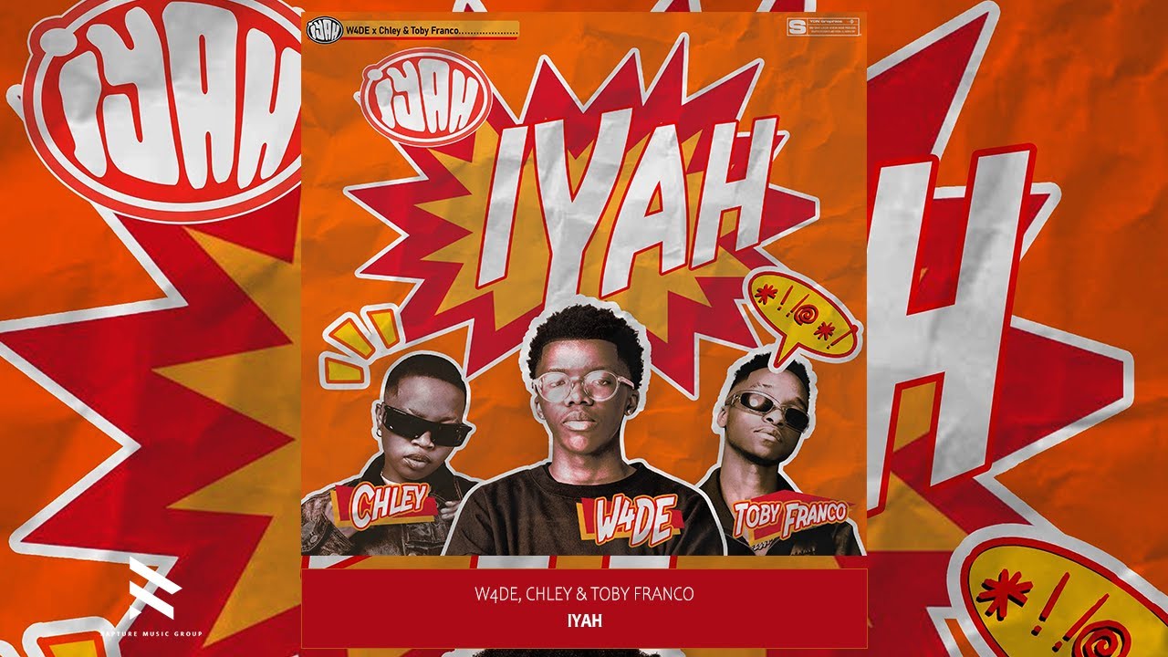 W4DE – iYah Ft. Chley & Toby Franco