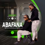 Abafana bakaMgqumeni – Indoda Engenamali