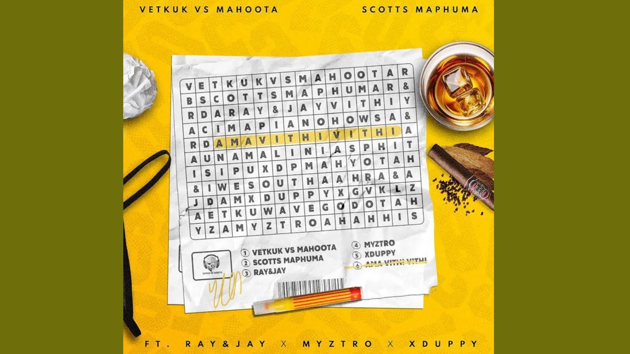 Vetkuk – Ama Vithi Vithi Ft Mahoota, Scotts Maphuma, Ray&Jay, Myztro & Xduppy