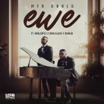 MFR Souls – Ewe Ft. Mbalentle, Sima Klaas & Skanju