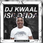 DJ Kwaal – Ndiza ft. HiddenXhosa