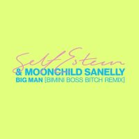 Self Esteem – Big Man Bimini Boss Bitch (Remix) ft. Moonchild Sanelly