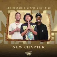 ALBUM: Amu Classic & Kappie x Djy Vino - New Chapter