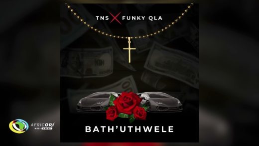 TNS – Bath’uThwele ft Funky Qla