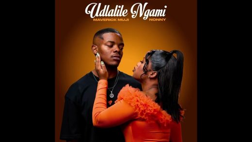 Udlalile ngami – Nonny Muji Ft. Maverick Muji