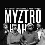 Myztro – Ah Ah 2.0 ft. Stady K, Ftears & CowBoii