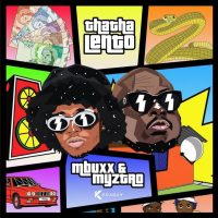 Mbuxx – Thatha Lento ft Myztro, Scotts Maphuma, LeeMcKrazy, Stompiiey & Vulela