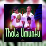 015 Musiq – Thola Umuntu ft Van city Musiq, OHP Sage & Veyane