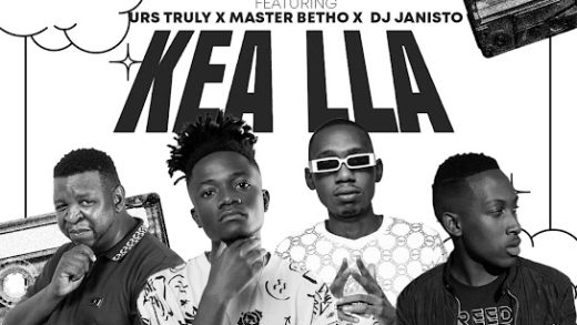 Mack Eaze – Kea lla Ft. Urs Truly, Master Betho & Dj Janisto