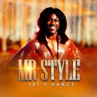 ALBUM: Mr Style – Lets Dance