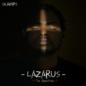 Oladips – Lazarus