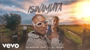 Da Muziqal Chef – Isinamuva Ft GL Ceejay