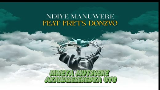 Mambo Dhuterere – Ndiye Manuwero Ft Frets Donzvo