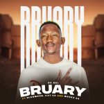 Dr Nel – Bruary ft Blaqmoon, Kat SA & Macks SA