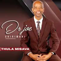 Dr Joe Shirimani – Thula Misava ft. Benny Mayengani & Prince Rhangani