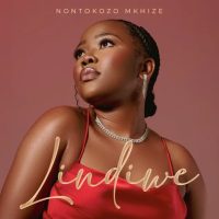 ALBUM: Nontokozo Mkhize – Lindiwe